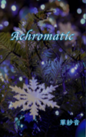 Achromatic