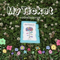 My Ticket - 一歩目を踏み出す君へ -