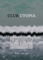 CLUB:UTOPIA