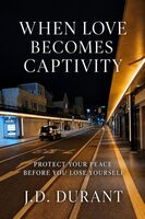 When Love Becomes Captivity