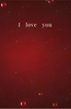 I love you