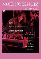 NOIZ NOIZ NOIZ #6 Female Electronic Underground