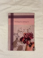 Holding On, Letting Go