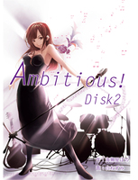 Ambitious! Disk1