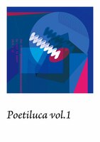 詩誌 Poetiluca vol.1