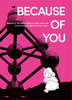 Because of you