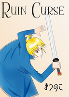 【ハイファンタジー】Ruin Curse