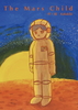 The Mars Child
