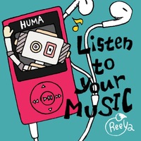 Listen to your MUSIC