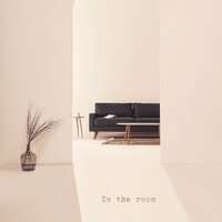 In the room