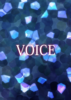 VOICE