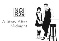 NOIR29 A Story After Midnight