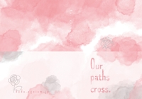 Our paths cross.