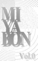 MIYABON Vol.0