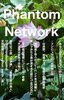Phantom Network