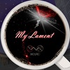 My Lament