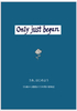 Only just begun さあ、はじめよう 55歳から還暦まで5年間の冒険記