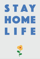 STAY HOME LIFE