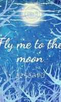 Fly me to the moon