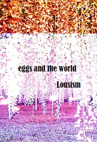 eggs and the world