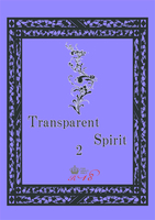 Transparent Spirit 2