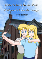 Sisterly Love Never Dies: A Women's Love Anthology preedition
