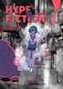 HYPE FICTION 特集=偽史の想像力