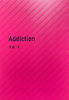 Addiction