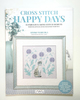 Happy Days Cross Stitch