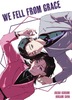 We Fell from Grace