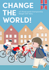 Change the world!