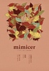 mimicer vol.1