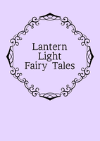 Lantern Light Fairy Tales