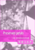 Preserved petals