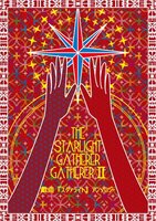 THE STARLIGHT GATHERER GATHERER Ⅱ 戯曲『スタァライト』アンソロジー2