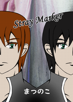 【ハイファンタジー】Stray Marker