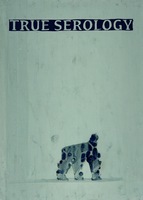 TRUE SEROLOGY (新刊)