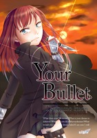 Your Bullet