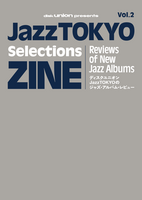 JazzTOKYO Selections ZINE VOL.2
