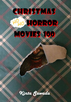 Christmas Ho Ho Horror Movies 100 文フリ廉価版