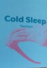 Cold Sleep