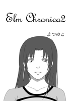 【ハイファンタジー】Elm Chronica2準備号【無料配布】