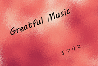 Greatful Music