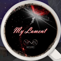 My Lament