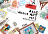 AtoZ about ART vol.2