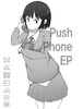 Push Phone EP