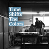 Time shifts the colors