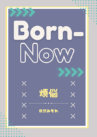 Born-Now
