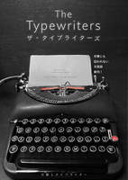 The Typewriters(ザ・タイプライターズ)第一号
