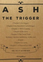 ASH THE TRIGGER